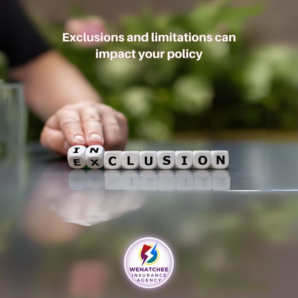 exclusions can limit your insurance your policy