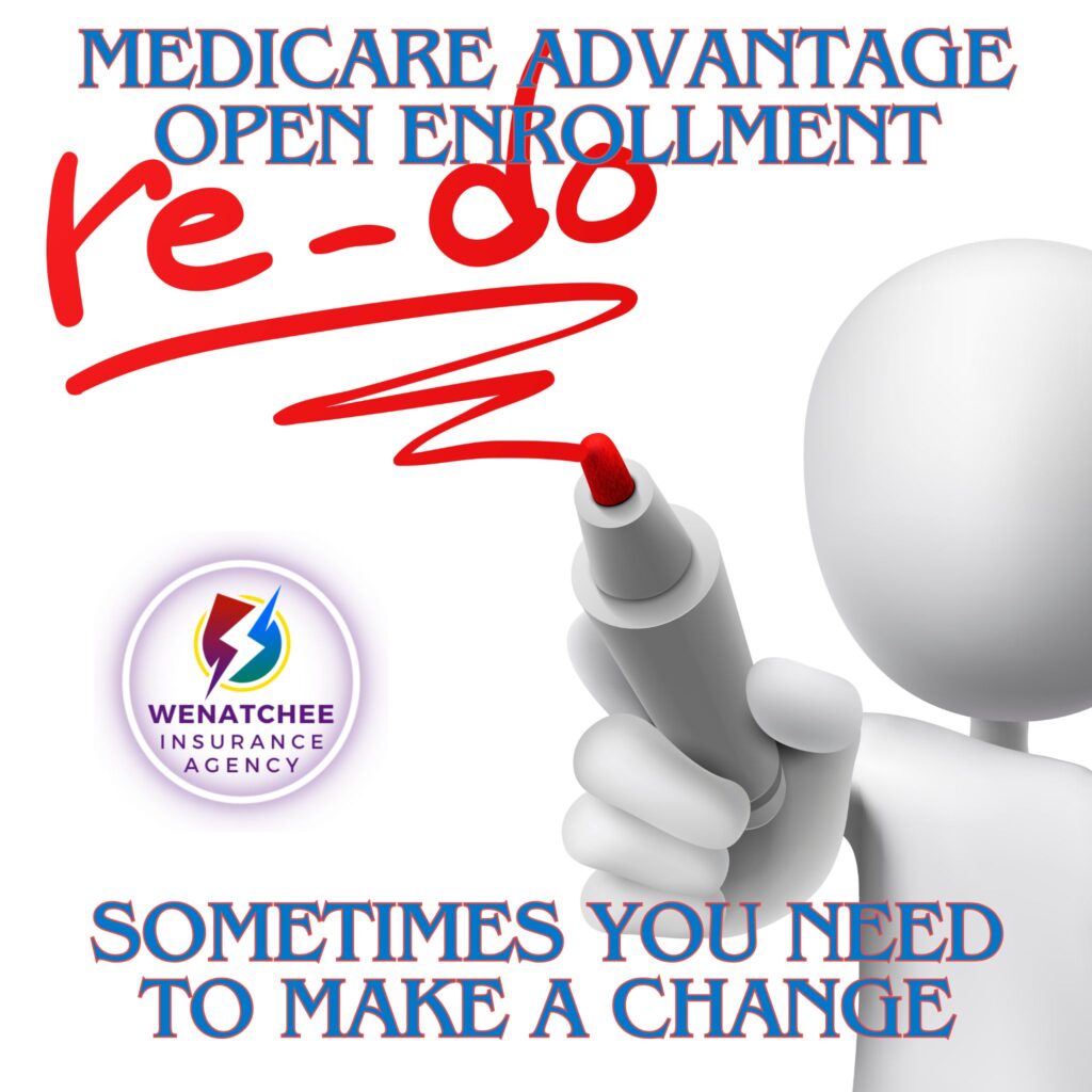 Medicare Advantage Open Enrollment is a health insurance redo for the year
